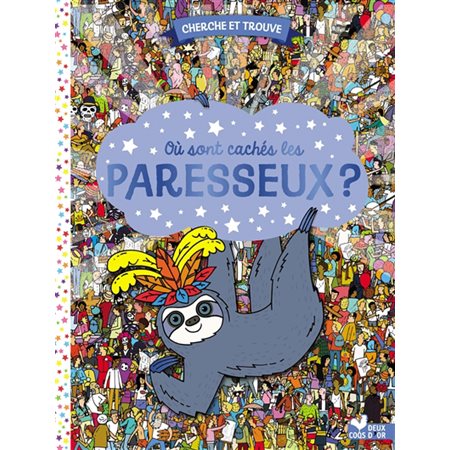 Où sont cachés les paresseux ? : Cherche et trouve