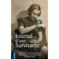 Journal d'une survivante (FP) : Auschwitz : Le bouleversant témoignage de la demi-soeur d'Anne Franc