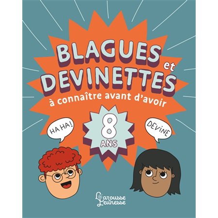 Blagues et devinettes à connaître avant d'avoir 8 ans