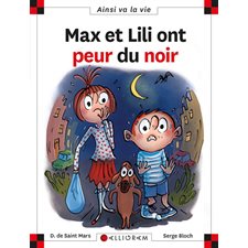 Max et Lili ont peur du noir : Ainsi va la vie T.122