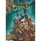 Les forêts d'Opale T.11 : La fable oubliée : Bande dessinée