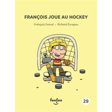 Histoires de lire T.29 : François joue au hockey : François et moi : INT