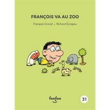 Histoires de lire T.31 : François va au zoo : François et moi : INT
