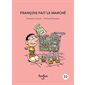 Histoires de lire T.32 : François fait son marché : François et moi : INT