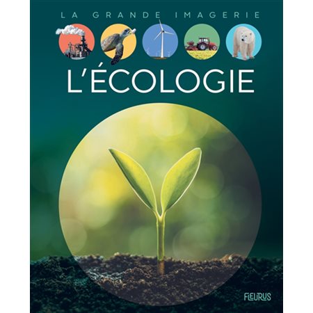 L'écologie : La grande imagerie