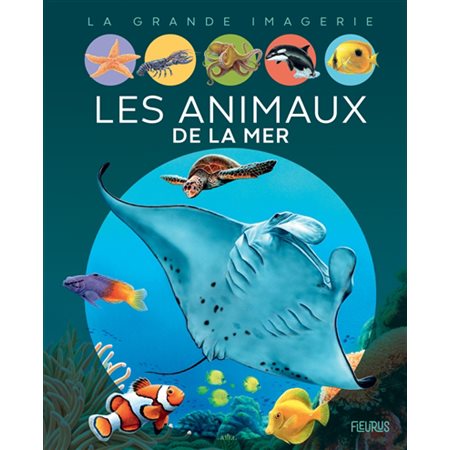 Les animaux de la mer : La grande imagerie