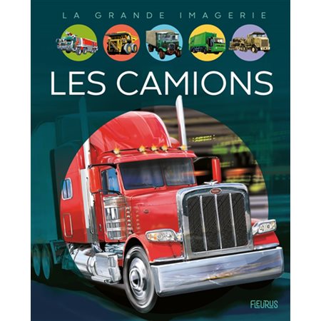 Les camions : La grande imagerie