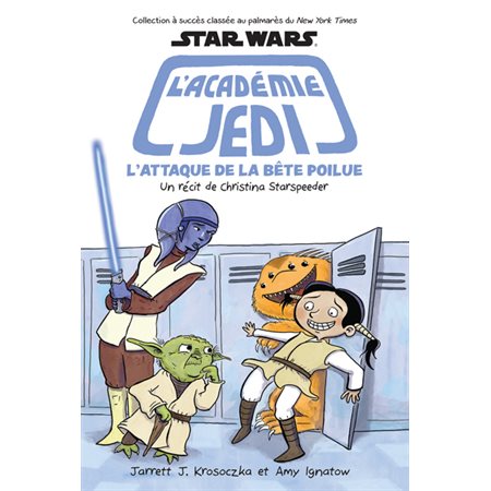 Star Wars : L'académie Jedi T.08 : L'attaque de la bête poilue