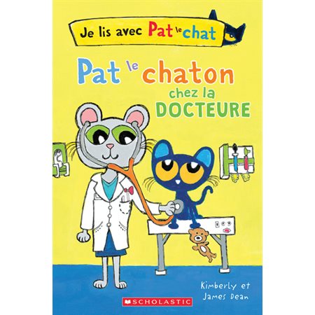 Pat le chaton chez la docteure : Je lis avec Pat le chat : INT