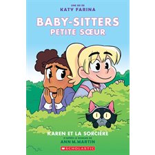 Baby-Sitters Petite soeur T.01 : Karen et la sorcière : Bande dessinée