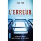 L'erreur (FP)