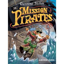 Le voyage dans le temps T.11 : Mission pirates