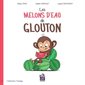 Les melons d'eau de Glouton