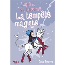 Lucie et sa licorne T.06 : La tempête magique : Bande dessinée