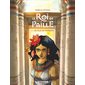 Le roi de paille T.01 : La fille du pharaon : Bande dessinée