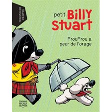 Petit Billy Stuart T.04 : FrouFrou a peur de l'orage