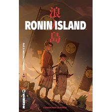 Ronin Island T.01 : L'union fait la force : Bande dessinée