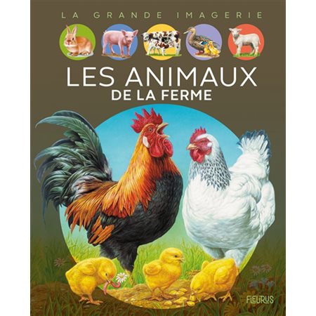 Les animaux de la ferme : La grande imagerie