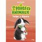 Les bobos des animaux T.02 : Tulipe a disparu