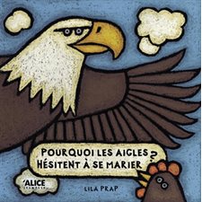 Pourquoi les aigles hésitent-ils à se marier ?