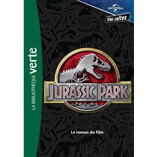 Films cultes Universal T.01 : Jurassic park : Bibliothèque verte