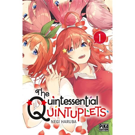 The quintessential quintuplets T.01 : Manga