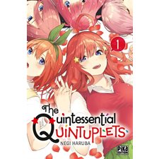 The quintessential quintuplets T.01 : Manga