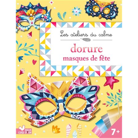 Dorure masques de fête : Les ateliers du calme. Mes pochettes créatives