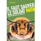Il faut sauver le soldat Maya : Une saison avec les abeilles