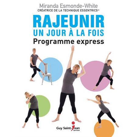 Rajeunir un jour à la fois : Programme express