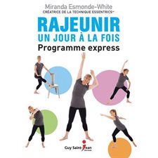 Rajeunir un jour à la fois : Programme express