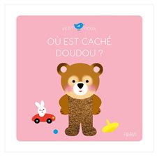 Où est caché doudou ? : Petit doux : Dès 10 mois