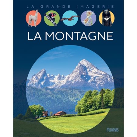 La montagne : La grande imagerie