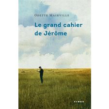 Le grand cahier de Jérôme