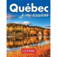 Québec, je me souviens (Ulysse) : Ulysse en tête