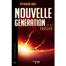 Nouvelle génération T.02 : Les six fugitifs : SCF