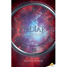 Zodiak T.01 : Les nébuleux