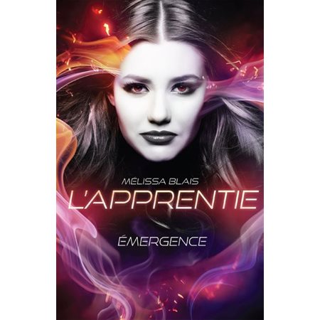 L'apprentie T.01 : Émergence