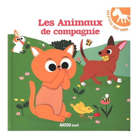 Les animaux de compagnie : Les p'tits tout doux