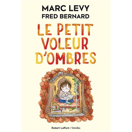 Le petit voleur d'ombres T.01 : Le petit voleur d'ombres : 6-8