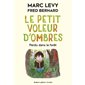 Le petit voleur d'ombres T.02 : Perdu dans la forêt  6-8