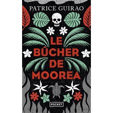 Le bûcher de Moorea (FP) : Une enquête de Lilith Tereia