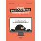 Guide d'autodéfense sur Internet : La cybersécurité, ça nous concerne tous !