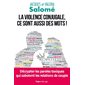 La violence conjugale, ce sont aussi des mots ! : Décrypter les paroles toxiques qui sabotent les re