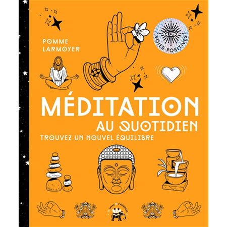 Méditation au quotidien : Trouvez un nouvel équilibre