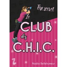 Le club des C.H.I.C. : Top secret : Z'enfants