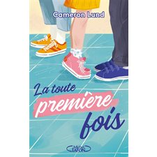 La toute première fois