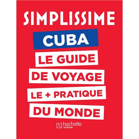 Cuba : Simplissime : Le guide de voyage le + pratique du monde