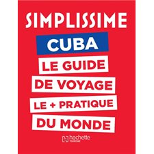 Cuba : Simplissime : Le guide de voyage le + pratique du monde