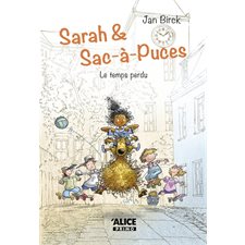 Sarah et Sac-à-puces T.02 : Le temps perdu